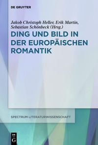Produktbild: Ding und Bild in der europ&auml;ischen Romantik