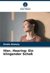 Produktbild: Hier, Hearing: Ein klingender Scho&szlig;