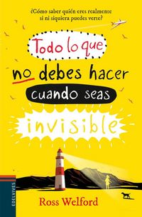 Produktbild: Todo lo que no debes hacer cuando seas invisible