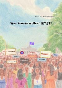 Produktbild: Was Frauen wollen! Jetzt!