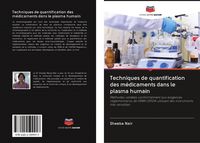 Produktbild: Techniques de quantification des m&eacute;dicaments dans le plasma humain