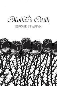 Produktbild: Mother's Milk (Picador 40th Anniversary Edition)