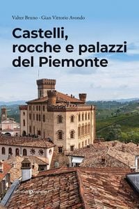 Produktbild: Castelli, rocche e palazzi del Piemonte