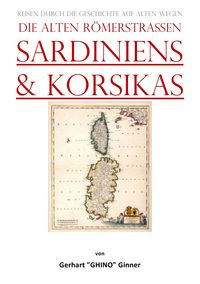 Produktbild: Die alten R&ouml;merstra&szlig;en SArdiniens &amp; Korsikas