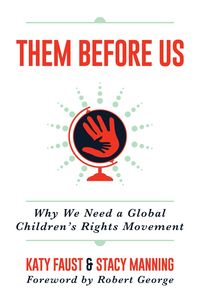 Produktbild: Them Before Us: Why We Need a Global Children's Rights Movement