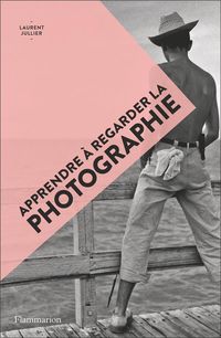 Produktbild: Apprendre &agrave; regarder la photographie