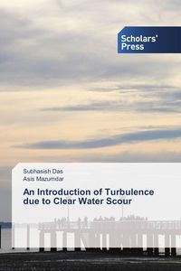 Produktbild: An Introduction of Turbulence due to Clear Water Scour