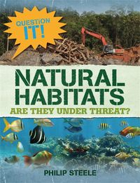 Produktbild: Steele, P: Question It!: Natural Habitats
