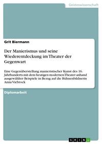 Produktbild: Der Manierismus und seine Wiederentdeckung im Theater der Gegenwart