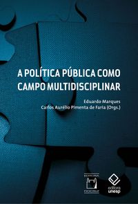 Produktbild: A pol&iacute;tica p&uacute;blica como campo multidisciplinar