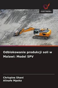 Produktbild: Odblokowanie produkcji soli w Malawi: Model SPV