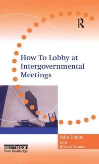 Produktbild: How to Lobby at Intergovernmental Meetings
