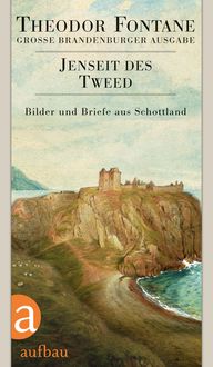 Bild vom Artikel Jenseit des Tweed vom Autor Theodor Fontane