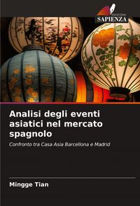 Produktbild: Analisi degli eventi asiatici nel mercato spagnolo
