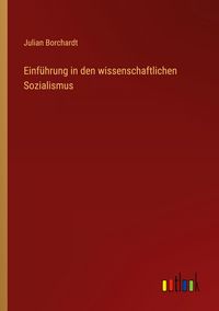 Produktbild: Einf&uuml;hrung in den wissenschaftlichen Sozialismus