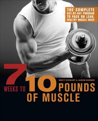 Produktbild: 7 Weeks to 10 Pounds of Muscle