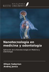 Produktbild: Nanotecnolog&iacute;a en medicina y odontolog&iacute;a