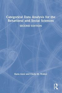 Produktbild: Categorical Data Analysis for the Behavioral and Social Sciences