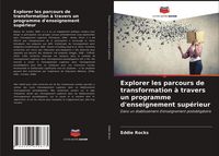 Produktbild: Explorer les parcours de transformation &agrave; travers un programme d'enseignement sup&eacute;rieur