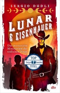 Produktbild: Lunar & Eisenhauer &ndash; Das mysteri&ouml;se Ministerium der t&ouml;dlichen Dinge