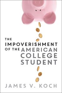 Produktbild: The Impoverishment of the American College Student