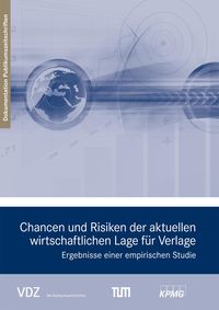 Produktbild: Chancen und Risiken der aktuellen wirtschaftlichen Lage f&uuml;r Verlage