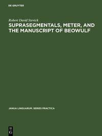 Produktbild: Suprasegmentals, meter, and the manuscript of Beowulf