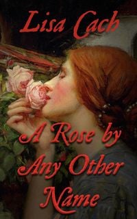 Produktbild: Rose by Any Other Name
