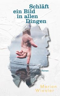 Produktbild: Schl&auml;ft ein Bild in allen Dingen