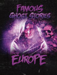 Produktbild: Famous Ghost Stories from Europe