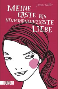 Produktbild: Meine erste bis neunundneunzigste Liebe