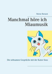 Produktbild: Manchmal h&ouml;re ich Miaumusik