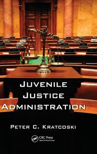 Produktbild: Kratcoski, P: Juvenile Justice Administration