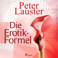Produktbild: Die Erotik-Formel (Ungek&uuml;rzt)