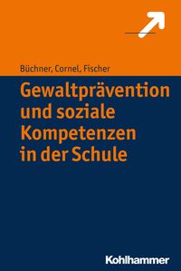 Produktbild: Gewaltpr&auml;vention und soziale Kompetenzen in der Schule