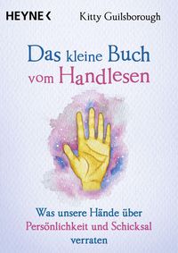 Bild vom Artikel Das kleine Buch vom Handlesen vom Autor Kitty Guilsborough