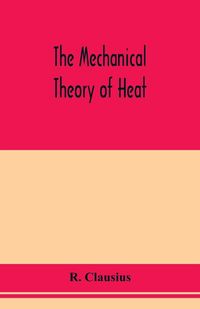 Produktbild: The mechanical theory of heat