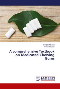 Produktbild: A comprehensive Textbook on Medicated Chewing Gums