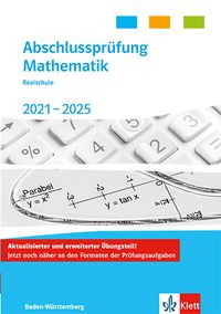 Produktbild: Abschlusspr&uuml;fung Mathematik 2021 - 2025. Realschulabschluss Baden-W&uuml;rttemberg