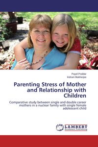 Produktbild: Parenting Stress of Mother and Relationship with Children