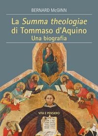 Produktbild: La Summa Theologiae di Tommaso D'Aquino. Una biografia