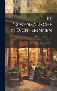 Produktbild: Die Provenzalischen Dichterinnen