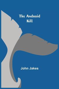 Produktbild: The Android Kill
