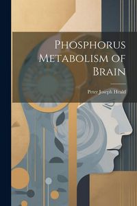Produktbild: Phosphorus Metabolism of Brain