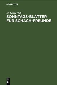 Produktbild: Sonntags-Bl&auml;tter f&uuml;r Schach-Freunde