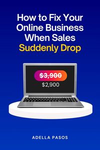 Produktbild: How to Fix Your Online Business When Sales Suddenly Drop
