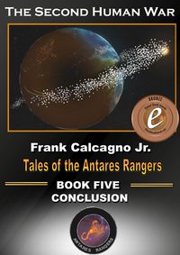 Produktbild: The Second Human War (Tales of the Antares Rangers, #5)