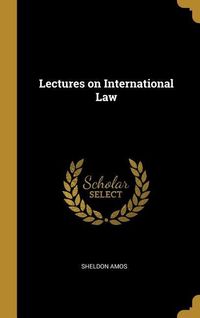 Produktbild: Lectures on International Law