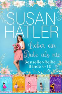 Produktbild: Lieber ein Date als nie (B&auml;nde 6-10)