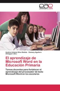 Produktbild: El aprendizaje de Microsoft Word en la Educaci&oacute;n Primaria